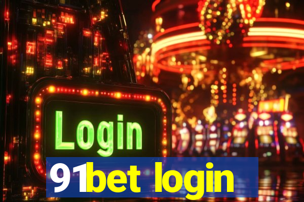 91bet login